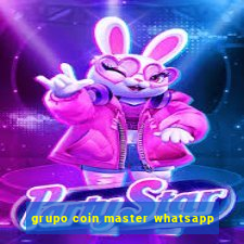 grupo coin master whatsapp